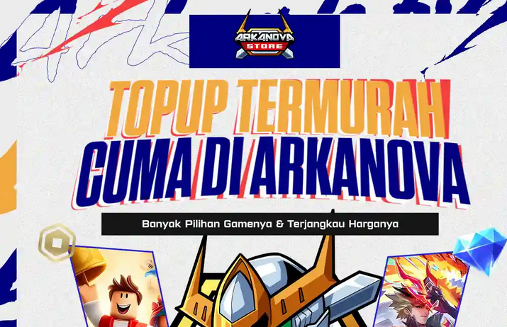 Top Up Game Murah Hanya di Arkanova Store: Cepat, Aman, dan Buka 24 Jam